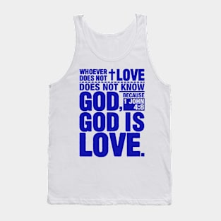 1 John 4:8 God is Love Tank Top